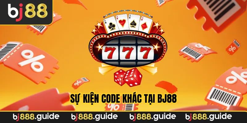 Sự kiện code khác tại Bj88